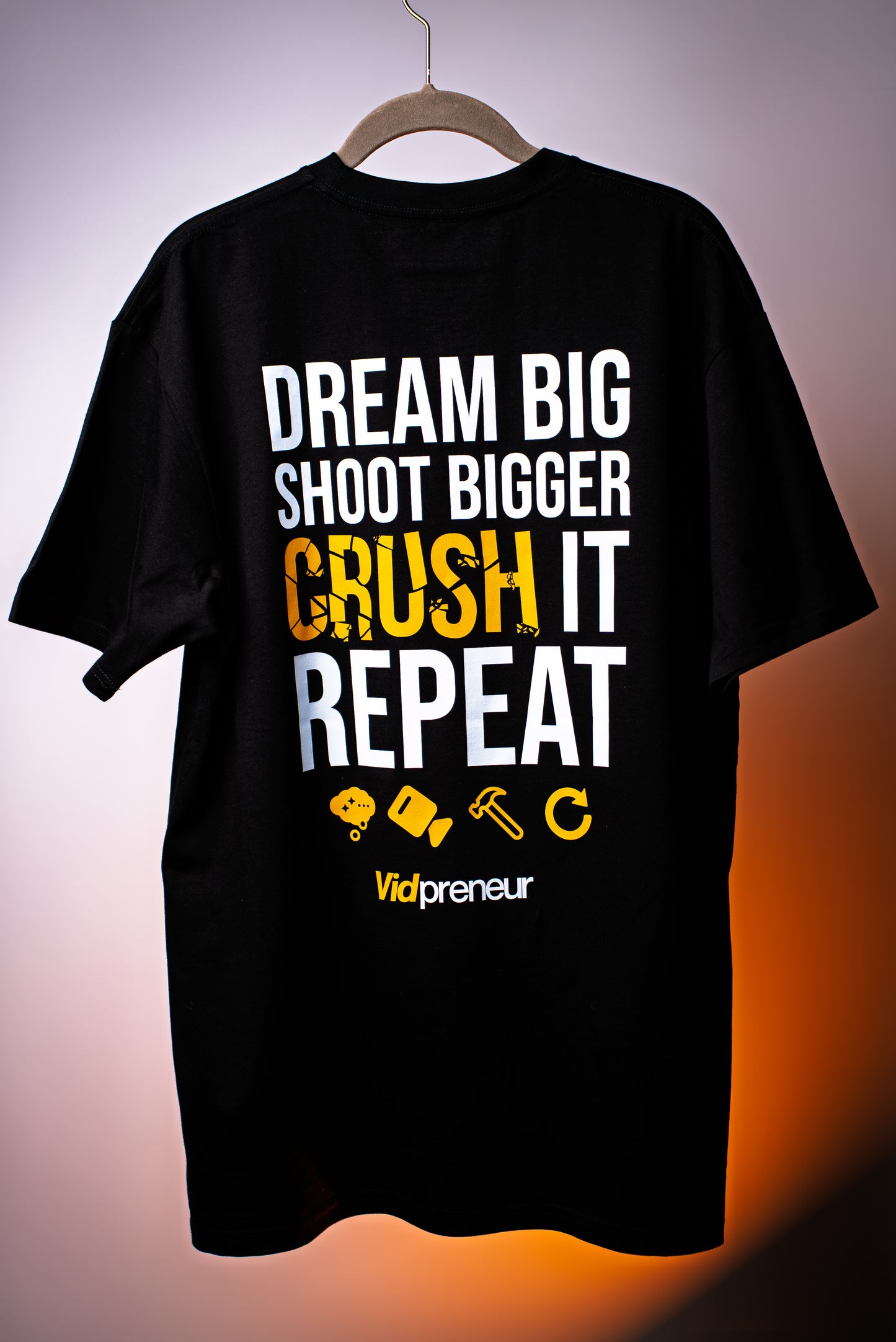 Dream Big. Shoot Bigger. Crush It. Repeat.