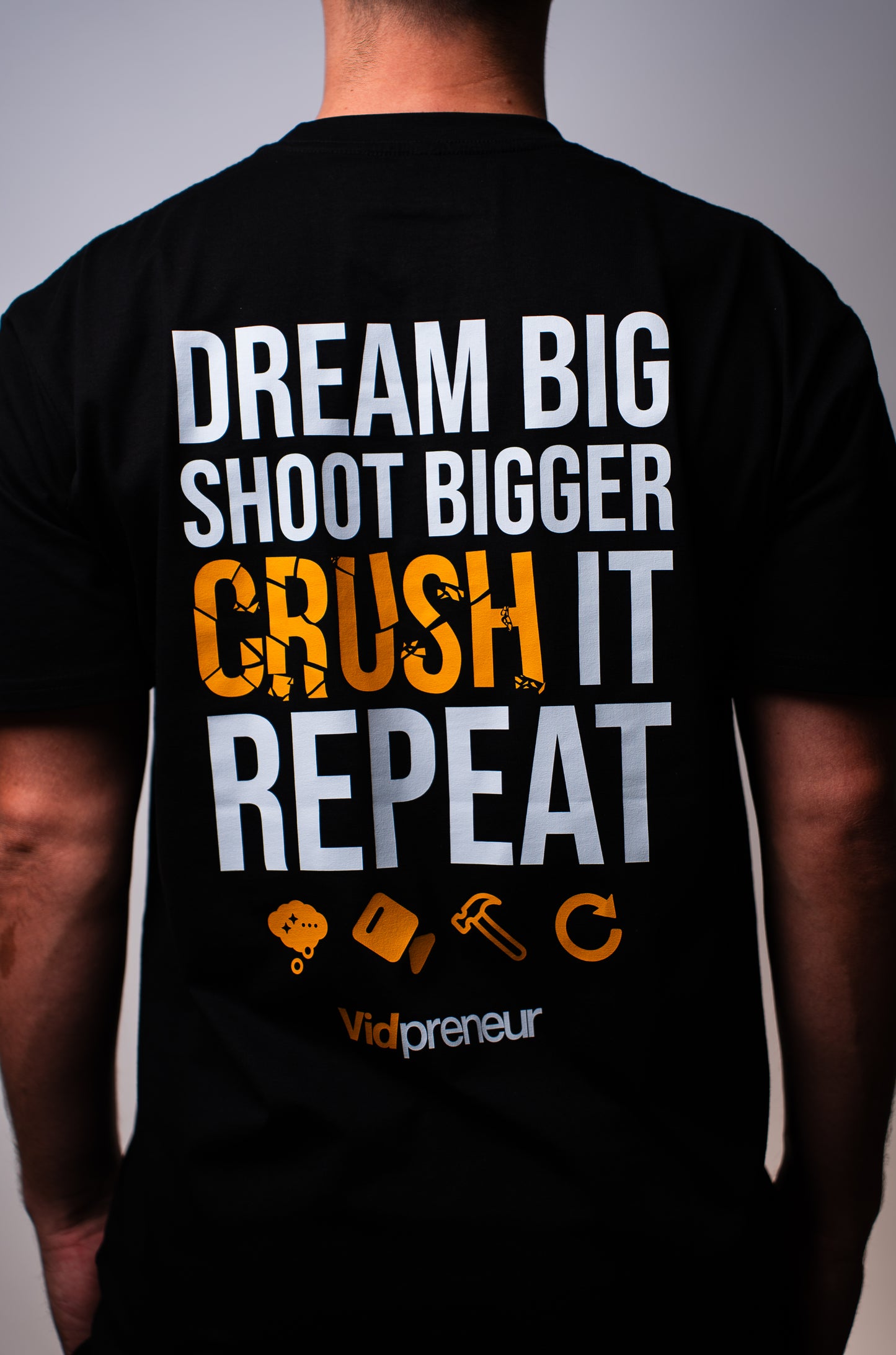 Dream Big. Shoot Bigger. Crush It. Repeat.